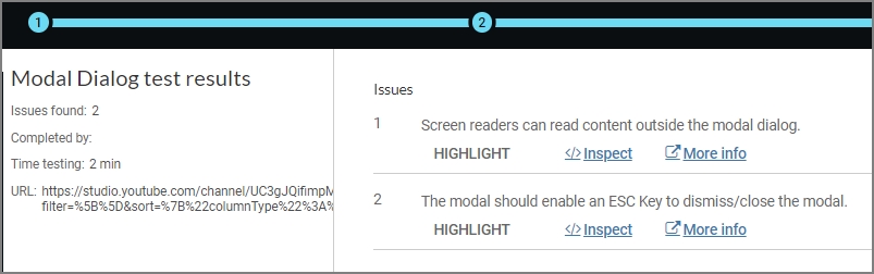 Modal Dialog test results, 화면에 이슈 개수, 소요 시간 나타남. Issues 1. Screen readers can read content outside the modal dialog. 2. the modal should enable an ESC key to dismiss/close the modal. 